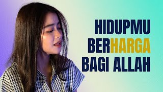 Download lagu Hidupmu Berharga Bagi Allah - Nikita (GBC Project Live Cover) mp3