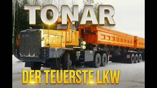 Tonar – Der teuerste Lkw Russlands | Gigantische Megamaschinen & Straßenzüge