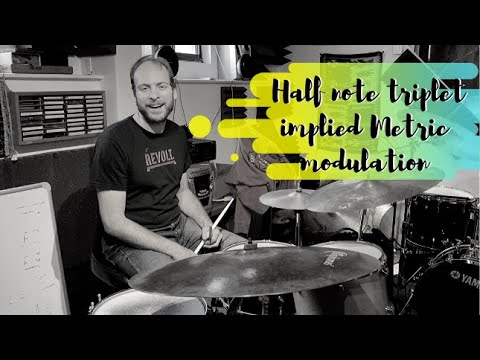 Half note triplet implied metric modulation
