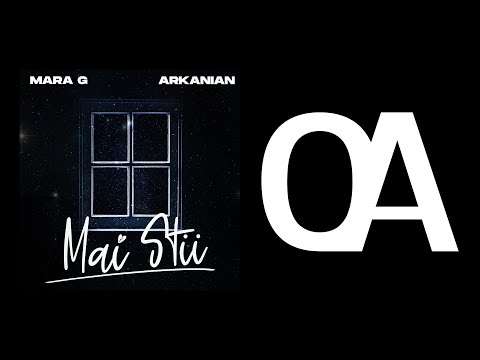 Mara G x Arkanian - Mai știi | Official Audio