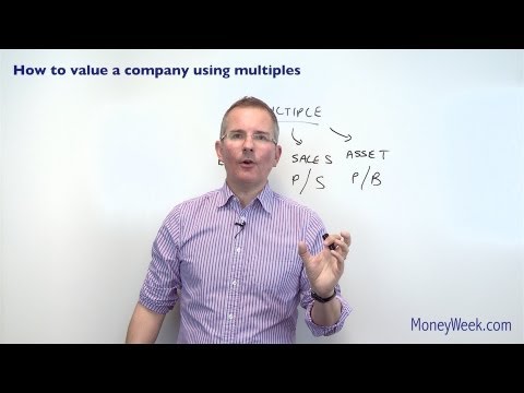 How to value a company using multiples - MoneyWeek Investment Tutorials