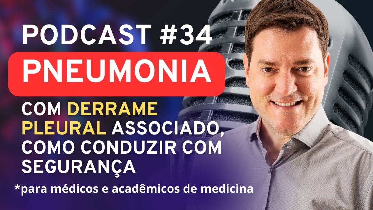 Pneumonia com derrame pleural associado, como conduzir com segurança