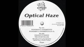 Optical Haze - Wonderful Experiences
