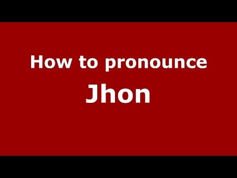 How to pronounce Jhon (Brazilian Portuguese/Brazil)  - PronounceNames.com