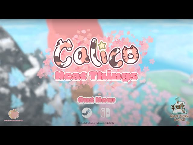 Video - Calico: Neat Things (DLC) (PC)