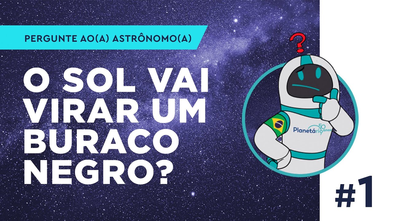 Pergunte ao(a) Astrônomo(a) #1: Buraco negro, Júpiter e outras dúvidas respondidas pelos astrônomos.