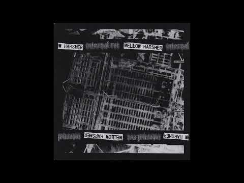 Mellow Harsher / Internal Rot  - Split 7" (Full EP)