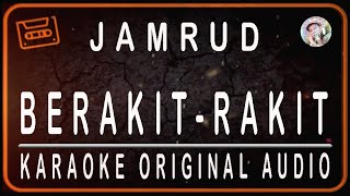 Download lagu JAMRUD - BERAKIT-RAKIT - KARAOKE ORIGINAL AUDIO mp3 Download lagu JAMRUD - BERAKIT-RAKIT - KARAOKE ORIGINAL AUDIO mp3