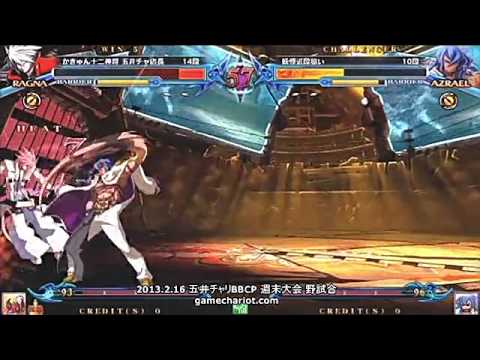 BBCP 2/16/2013 Game Chariot - Kaqn (Ragna) VS Shirou Madoushi (Azrael)