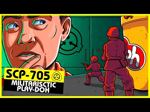 SCP-705 | Militaristic Play-Doh (SCP Orientation)