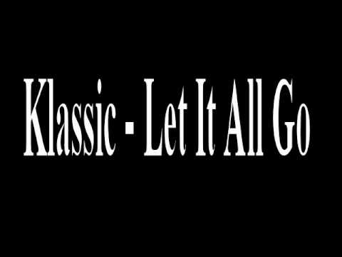 Klassic - Let It All Go (Unstable Mind EP) Clip