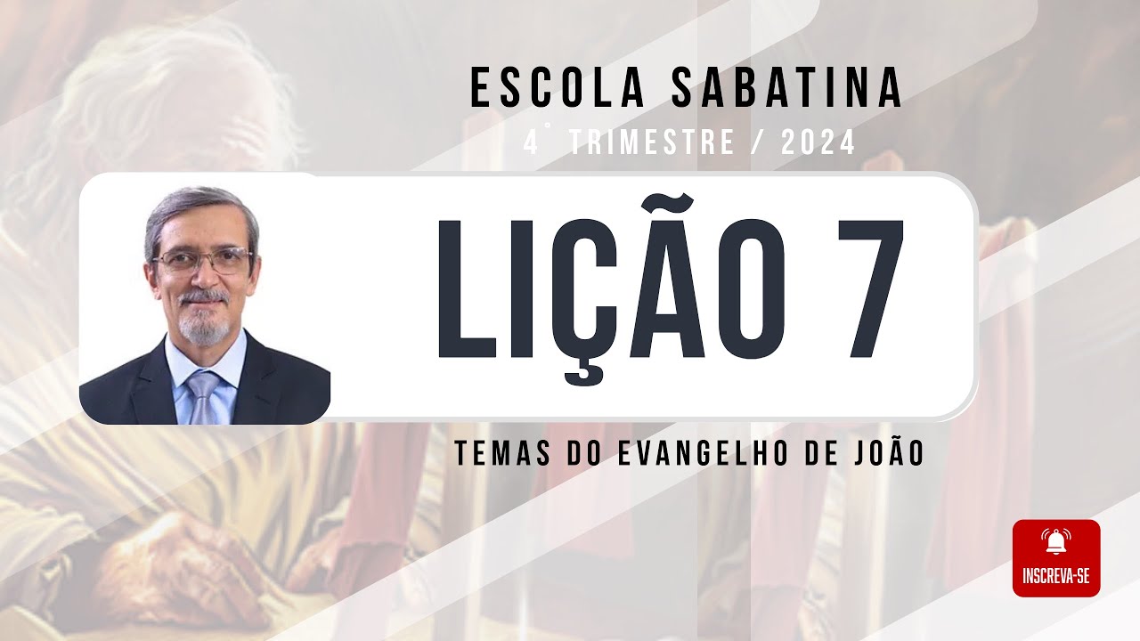 Lição 7 - Escola Sabatina,  09 à 15/11/2024 "Bem-aventurados os que creram", Professores