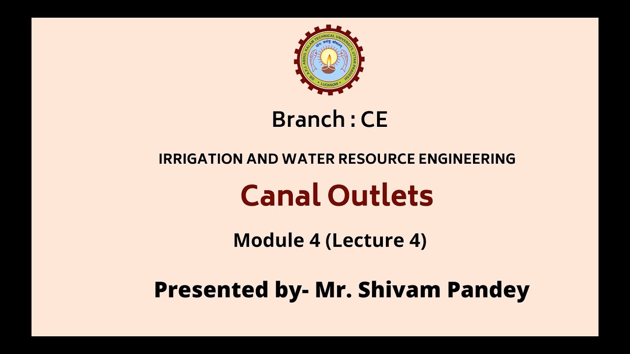 Irrigation & Water Resource Engineering | Canal Outlets | AKTU Digital Education