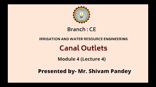 Irrigation & Water Resource Engineering | Canal Outlets | AKTU Digital Education