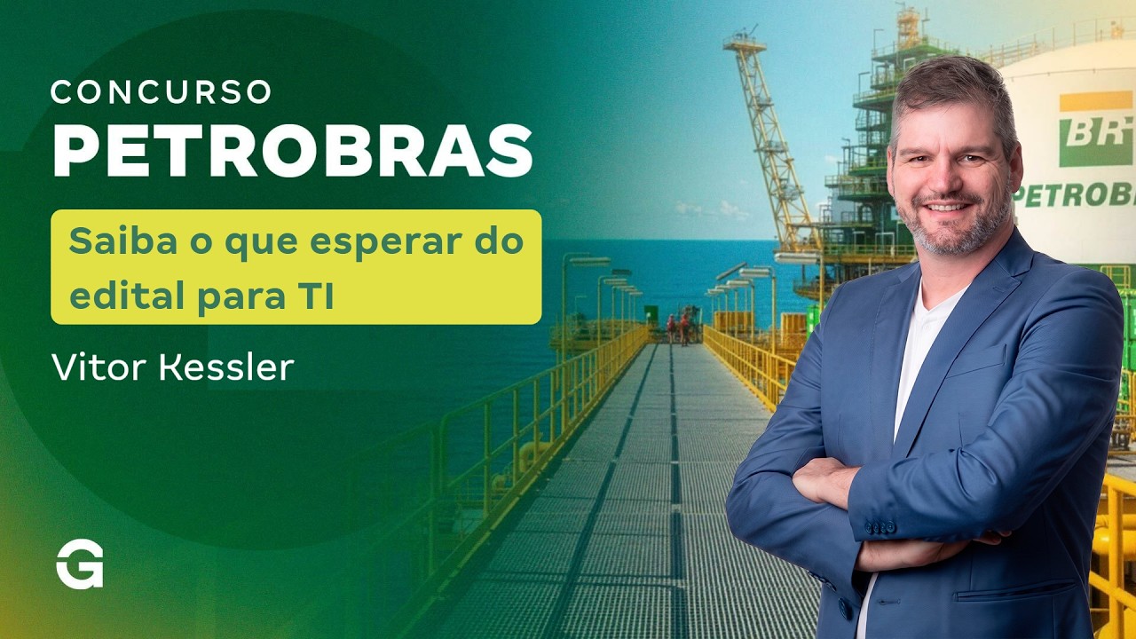 Concurso Petrobras 2026: Saiba o que esperar do edital para TI