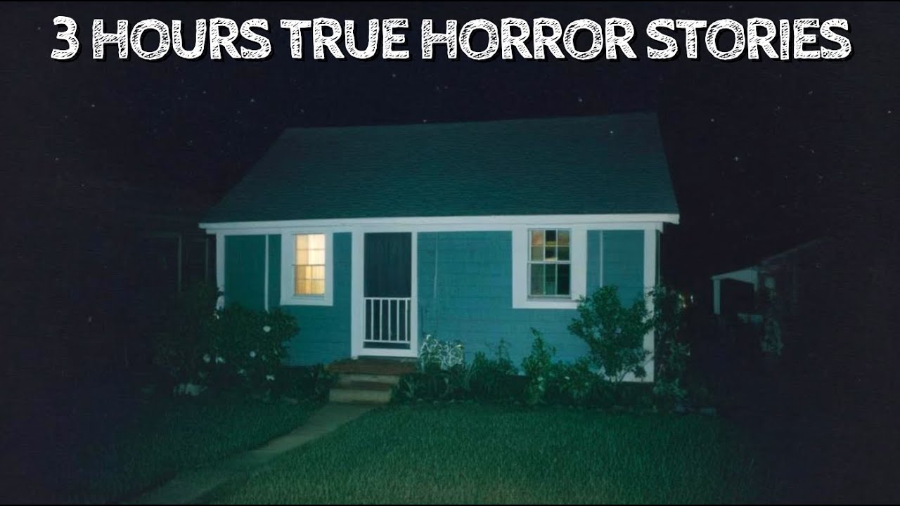 3 Hours of True Horror Stories