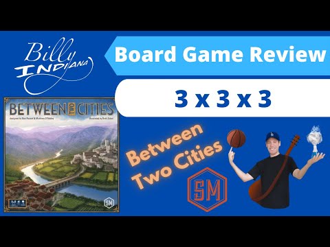 Between Two Cities Board Game Review (3 x 3 x 3 Format)