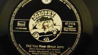 Harry Belafonte with Victor Messer &amp; Millard Thomas - Did You Hear About Jerry