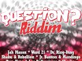 Question Riddim Mix Dreadsquad Records