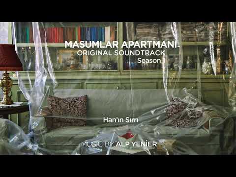 Masumlar Apartmanı Soundtrack - Han'ın Sırrı (Alp Yenier)