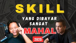 Download lagu HIGH INCOME SKILL Yang Perlu Anda Miliki di 2025 | JANGAN KETINGGALAN mp3