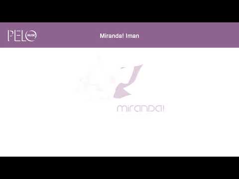 Miranda! - Imán (Letra)