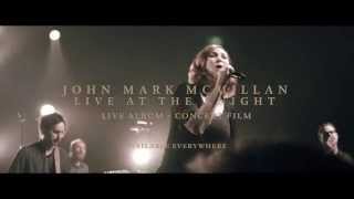 Story Behind How He Loves - John Mark McMillan with Kim Walker-Smith