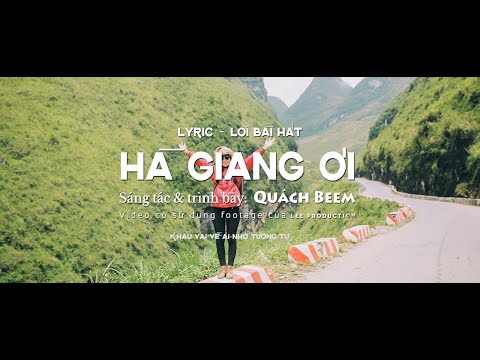 Hà Giang Ơi - Quách Beem - Lyric Lời Bài Hát - Flycam Hà Giang Tây Bắc Cực Đẹp