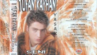 Tufan Kayhan - Yasak