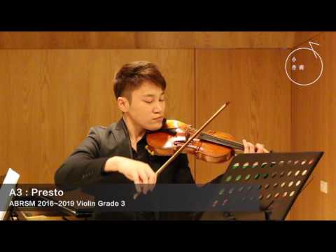 ABRSM GRADE 3 2016-2019 Violin Exam Pieces A3: Presto