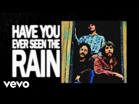 Creedence Clearwater Revival - Have You Ever Seen The Rain (Official Lyric Video)