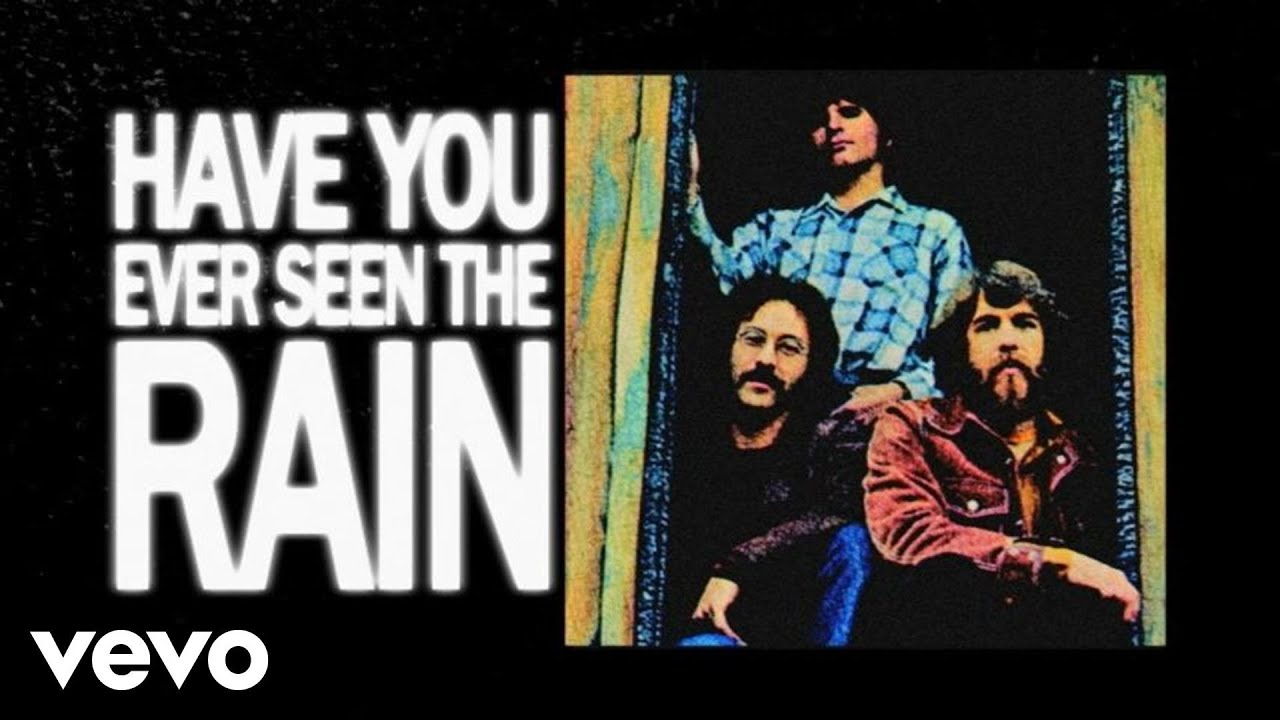 Creedence Clearwater Revival - Have You Ever Seen The Rain (Official Lyric Video) - YouTube