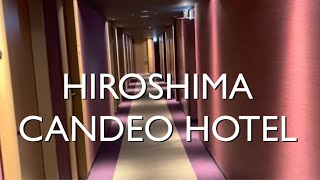 Candeo Hotels Hiroshima Japan Hotel