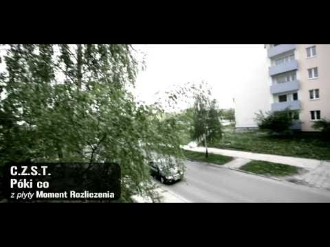 C.Z.S.T. - Póki Co (teledysk)