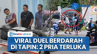 Viral Video Perkelahian Berdarah di Tapin Kalsel, Dua Pria Saling Bacok hingga Terluka Parah