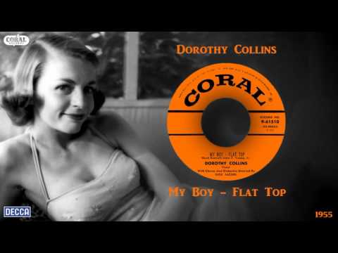 Dorothy Collins: My Boy - Flat Top [Rock & Roll - Jump Jazz] (1955)
