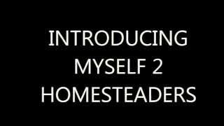 preview picture of video 'Introduction 2 Homesteading'