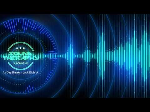 Best Electro Music 2017 | As Day Breaks - Jack Elphick feat. Molife | Touching Chill Beat Music