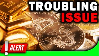 ALERT! BAD Things Are Happening To Bullion Dealers! What You NEED To Know!
