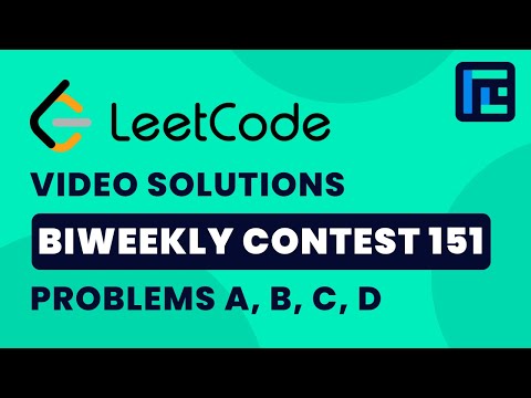 Leetcode Biweekly Contest 151 | Video Solutions - A to D | by Harsh Gupta | TLE Eliminators