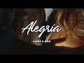 Alegría Video Oficial Laura Juan