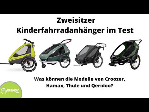 Kinder-Fahrradanhänger-Test 2022: Croozer, Hamax, Thule oder Qeridoo - welcher Zweisitzer überzeugt?