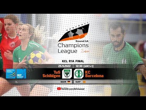 IKF KCL R1-A | TuS Schildgen - KC Barcelona (Final)