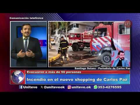 Incendio en el nuevo shopping de Carlos Paz
