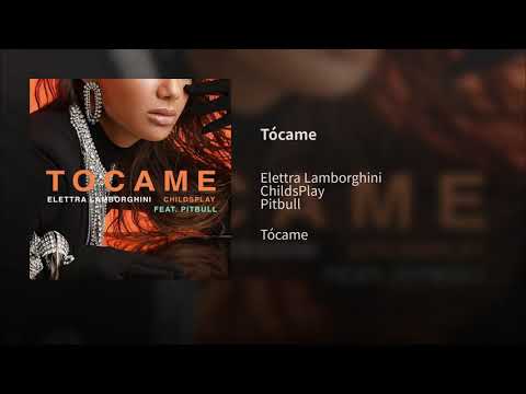 Elettra Lamborghini:__ Tocame Feat Pitbull & ChildsPlay