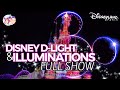 Disney D-Light Disney Illuminations FULL SHOW Disneyland Paris 30th Anniversary