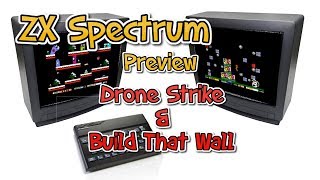 ZX Spectrum Preview - Drone Strike and Build That Wall from The Death Squad
