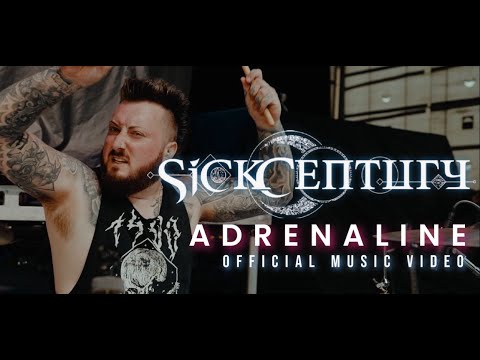 Sick Century - Adrenaline (Official Music Video)