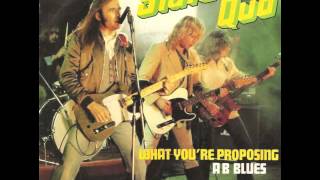 Status Quo - What You're Proposing