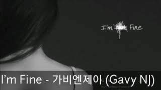 I'm Fine - 가비엔제이 (Gavy NJ) [Audio mp3 1080p]